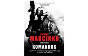 „Komandos” Richard Marcinko, John Weisman | Special-Ops.pl - Portal Ludzi Akcji