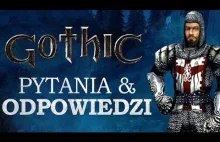 Q&A - GOTHIC II Dzieje Khorinis - PYTANIA I ODPOWIEDZI
