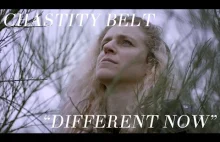 Chastity Belt - "Different Now"