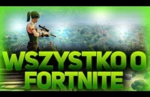 WSZYSTKO O FORTNITE! (PARODIA)