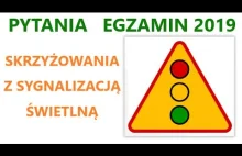 Pytania egzaminacyjne prawo jazdy 2019 Skrzyżowania z sygnalizacją.