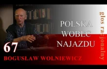 Bogusław Wolniewicz 67 POLSKA WOBEC NAJAZDU.