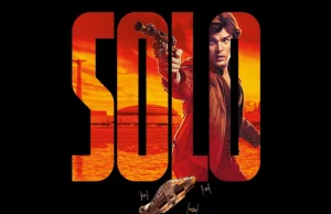 Z nieba do piekła i z powrotem, czyli Han Solo (bez spoilerów)