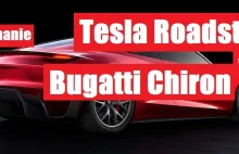 Tesla Roadster vs Bugatti Chiron - NaPrąd - Wszystko o pojazdach...
