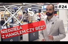 NIEDZIELA Z HANDLEM CZY BEZ?