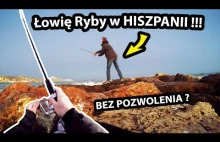 HISZPANIA !!! - Łowię RYBY w Morzu - Czy muszę mieć POZWOLENIE ??? (Vlog...