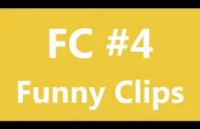 FC - Funny Clips #4