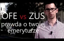 OFE vs ZUS - Prawda o twojej emeryturze