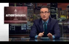 Authoritarianism: Last Week Tonight with John Oliver...