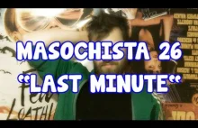 MASOCHISTA 26 - "Last minute"
