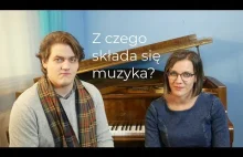 Muzyka Niepoważna ♮7 - Z czego składa się muzyka?...