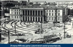 46 lat temu przesunięto Pałac Lubomirskich w Warszawie.