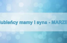 Ulubieńcy Mamy i Syna - Marzec | madame B