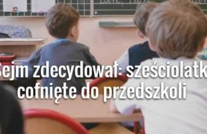 Sejm głosami PiS-u cofnął sześciolatki do przedszkoli