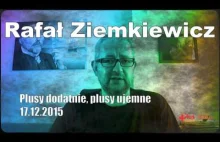 Rafał Ziemkiewicz - Plusy dodatnie, plusy ujemne 2015-12-17