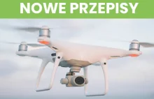 Nowe przepisy lotów dronami - Zmiany w 2019.