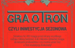 Gra o tron – serialowa inwestycja wszech czasów? INFOGRAFIKA