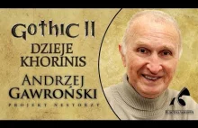 Andrzej Gawroński 'Deckard Cain' - GOTHIC II DZIEJE KHORINIS