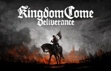 Kingdom Come Deliverance - recenzja gry, która mogła przejść do historii