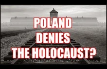 Poland "Denies" The Holocaust