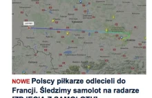 GW śledzi samolot z polskimi piłkarzami na flightradarze