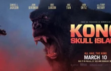 Kong: Skull Island - Recenzja Filmowego Janusza
