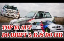 Top 10 aut do KJS i DRIFT do 15k