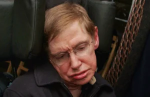 Stephen Hawking nie żyje. Odszedł heros nauki i recenzent cywilizacji