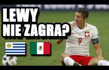 ROBERT LEWANDOWSKI NIE ZAGRA Z URUGWAJEM ?? | WYBÓR BAZY NA MŚ |...