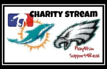 Dolphins vs Eagles MADDEN 17 - Charity Stream Play4FunSupport4Real