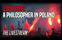The 100 Year March: Stefan Molyneux in Poland