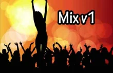 Mix v1 - Miks muzyki składanek