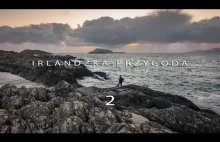 IRLANDZKA przygoda 2 | Fotografia...