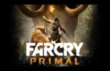 Far Cry: Primal - nadrobione!