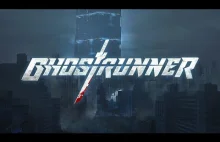 Ghostrunner | Official Reveal Trailer 2019 | (PC, PS4,...