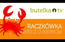 RACZKÓWKA - Przepyszny cukierkowy likier!!