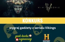 Konkurs! Wygraj gadżety z serialu Vikings