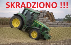 [WykopEfekt] SKRADZIONO Ciągnik roliniczy John Deere 6630 i ładowarkę Manitou