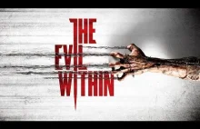 The Evil Within - gratka dla fanów Piły i Resident Evil