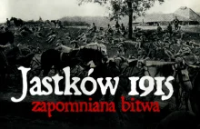 Jastków 1915 – Zapomniana bitwa na przedpolach Lublina