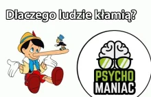 Dlaczego ludzie kłamią? | PsychoManiac #3