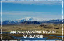 Jak zorganizować wyjazd na Islandię [poradnik] - Projekt Przygoda