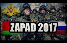 ZAPAD 2017 - gigantyczne rosyjskie manewry przy poskiej granicy