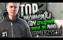 TOP 3 MOMENTY GDY KRUSZWIL ZNĘCA SIĘ NAD KAMERZYSTĄ!...