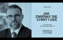 Jacek Bartosiak i prof. Bogdan Góralczyk o tym jak zmieniły się Chiny i USA
