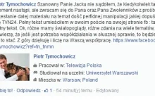 Piotr Tymochowicz prosi Jacka Wilka i Internet o pomoc
