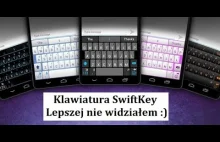 Klawiatura SwiftKey - najlepsza klawiatura na Androida