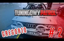 Tuningowy Patrol - Gregor10 #2