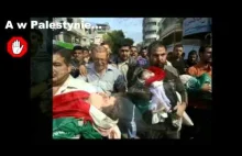 Izrael niszczy Palesteynę na naszych oczach (uwaga! drastyczne zdjęcia