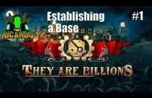 Ricardo Plays : They are Billions #1 - Looking around an Established Base